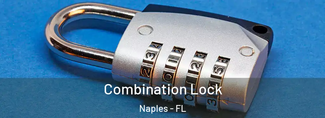  Combination Lock Naples - FL