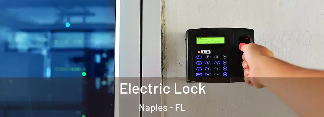  Electric Lock Naples - FL
