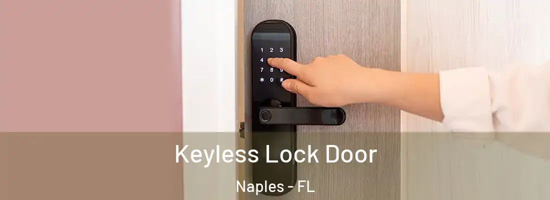  Keyless Lock Door Naples - FL