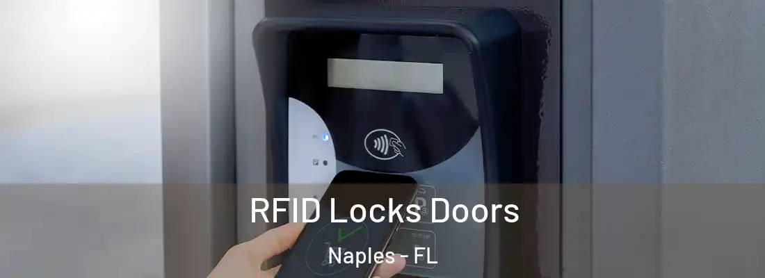  RFID Locks Doors Naples - FL